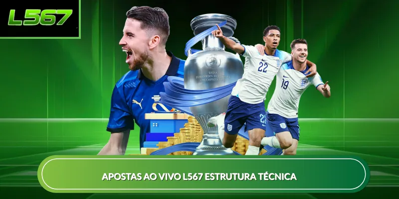 Apostas ao vivo L567 estrutura técnica