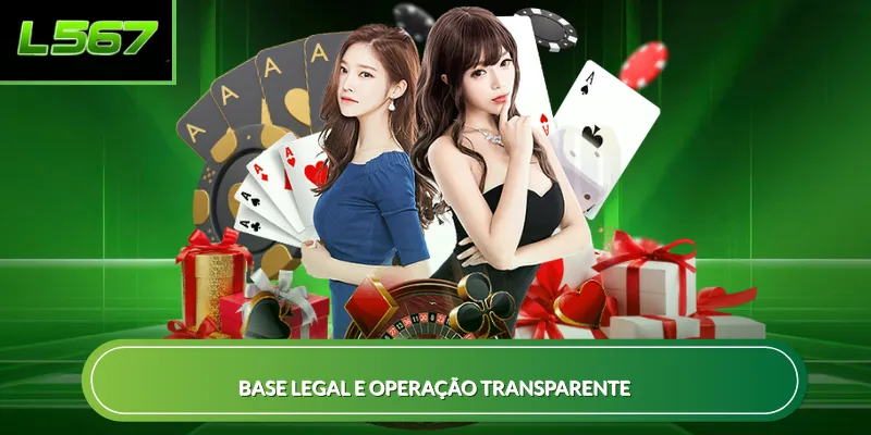 Base legal e operação transparente