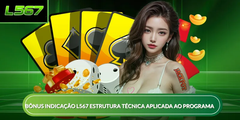 Bônus indicação L567