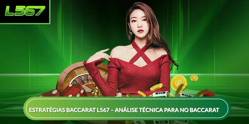 Estratégias baccarat L567